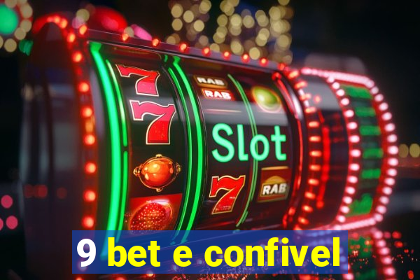 9 bet e confivel